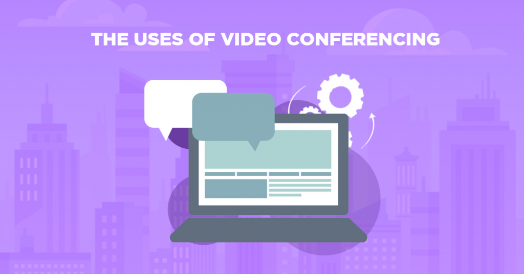 The uses of Video Conference