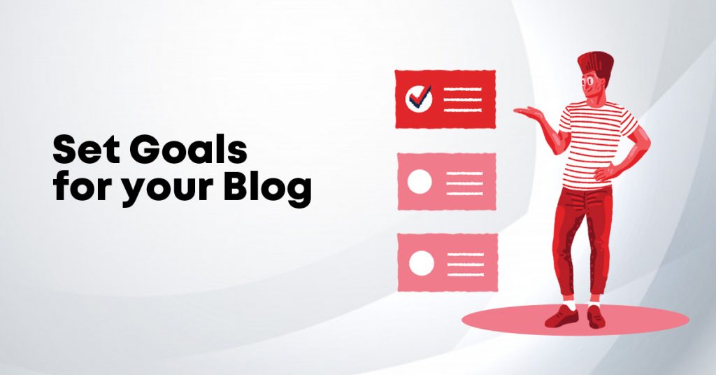 Set Goals for your Blog