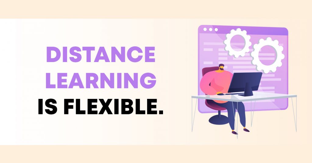 Distance learning is flexible