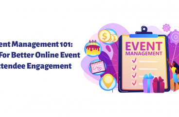 Event Management 101: Tips For Better Online Event Attendee Engagement