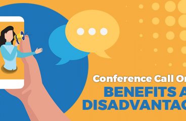 Thinking About Benefits and Disadvantages of a Conference Call Online? You Are on the Right Spot