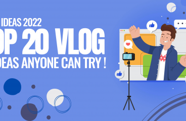 Vlog Ideas 2022: Top 20 Vlog Ideas Anyone Can Try!