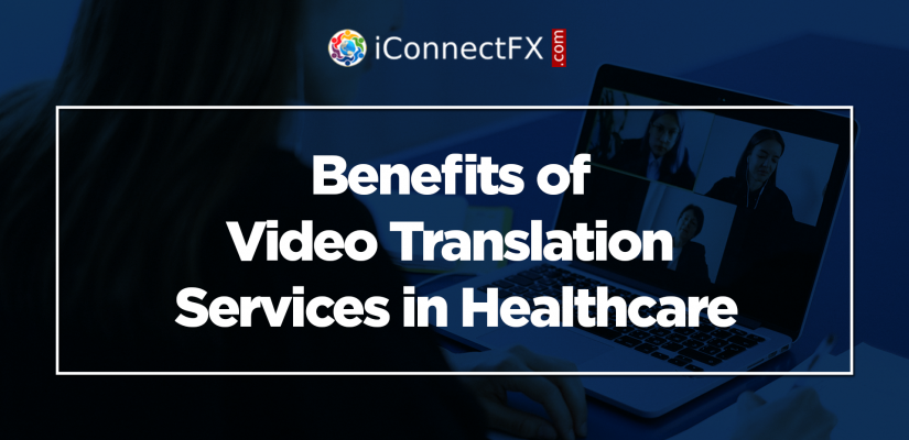 video translation services in healthcare