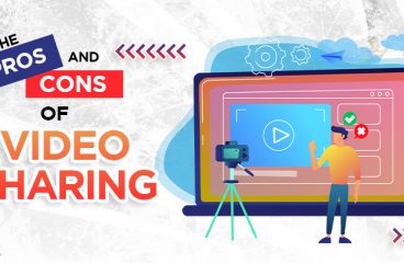 The Pros and Cons of Video Sharing