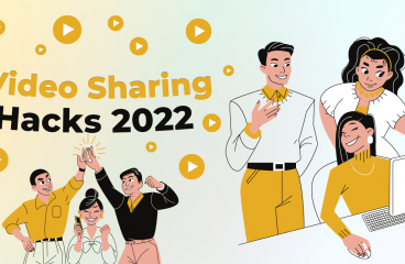 Video Sharing Hacks 2022: How To Get More Audience