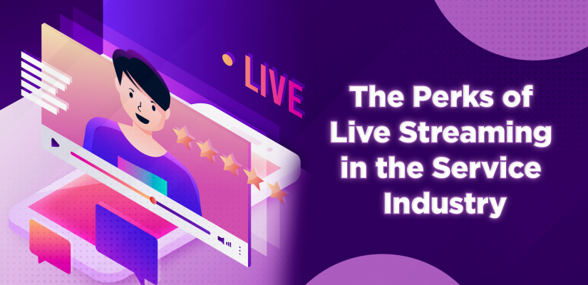 live streaming in the service industry